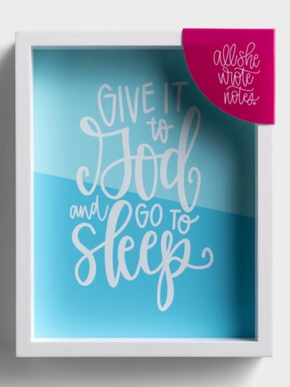 NWT Give It to God and Go to Sleep 8x12 Christian Inspirational Wall Decor